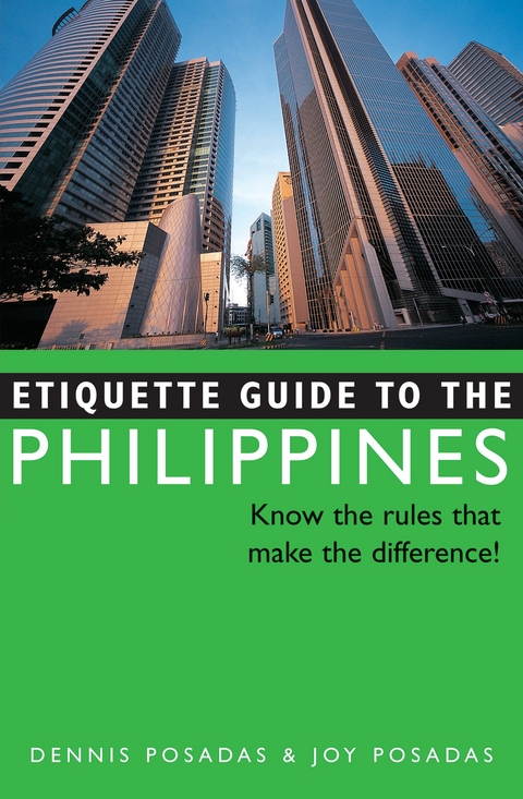 Etiquette Guide to the Philippines -  Joy Posadas