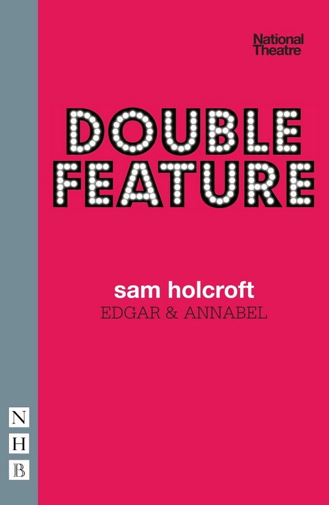 Edgar & Annabel (NHB Modern Plays) - Sam Holcroft