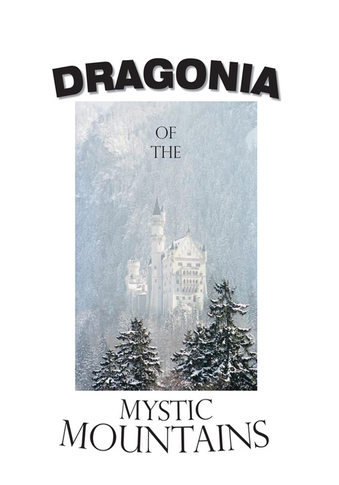 Dragonia of the Mystic Mountains -  Joe Langa