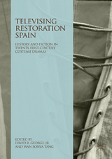 Televising Restoration Spain - 