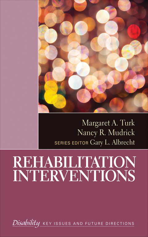 Rehabilitation Interventions -  Nancy R. Mudrick,  Margaret A. Turk