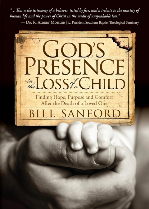 God's Presence in the Loss of a Child -  Bill Sanford