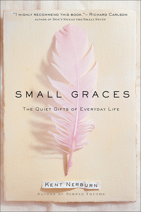 Small Graces - Kent Nerburn