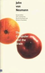 The Computer and the Brain - Von Neumann, John