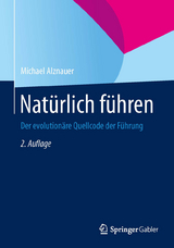 Natürlich führen - Michael Alznauer