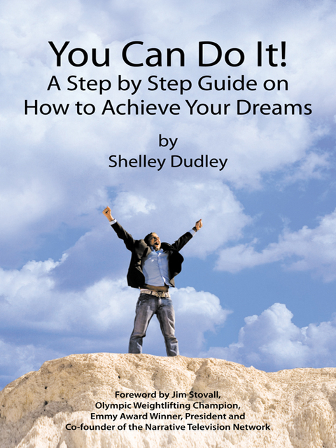 You Can Do It! -  Shelley Dudley