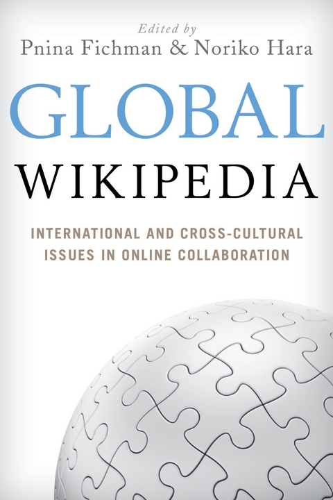 Global Wikipedia -  Pnina Fichman,  Noriko Hara