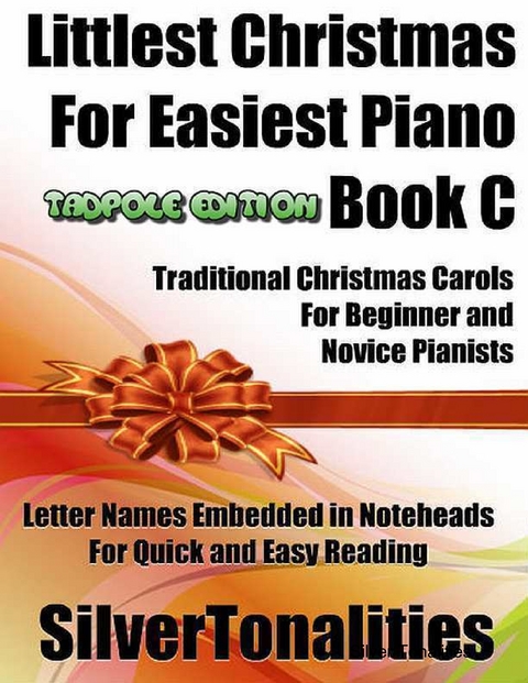 Littlest Christmas for Easiest Piano Book C Tadpole Edition -  Silver Tonalities