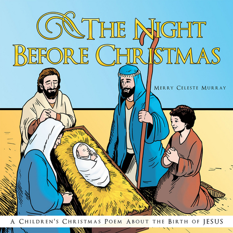 The Night Before Christmas - Merry Celeste Murray