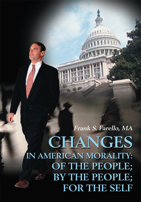 Changes in American Morality -  Frank S. Farello