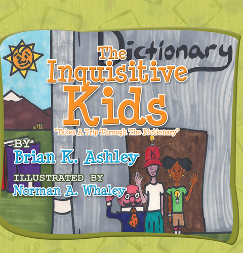 The Inquisitive Kids - Brian K. Ashley