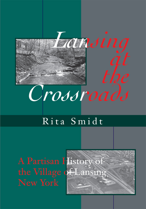 Lansing at the Crossroads -  Seymour Smidt