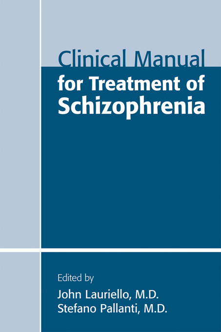 Clinical Manual for Treatment of Schizophrenia - 