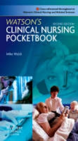 Watson's Clinical Nursing Pocketbook - Walsh, Mike