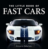 Little Book of Fast Cars -  Philip Raby
