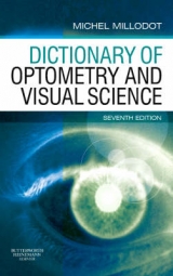Dictionary of Optometry and Visual Science - Millodot, Michel