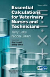 Essential Calculations for Veterinary Nurses and Technicians - Lake, Terry; Green, Nicola