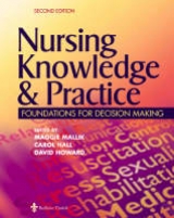 Nursing Knowledge and Practice - Mallik, Maggie; Hall, Carol; Howard, David