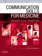 Communication Skills for Medicine - Lloyd, Margaret; Bor, Robert