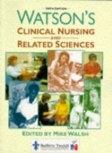 Watson's Clinical Nursing and Related Sciences - Watson, Jeannette E.