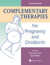 Complementary Therapies for Pregnancy and Childbirth - Tiran, Denise; Mack, Sue