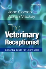 The Veterinary Receptionist - Corsan, John R.; Mackay, Adrian R.