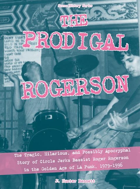 Prodigal Rogerson -  J. Hunter Bennett