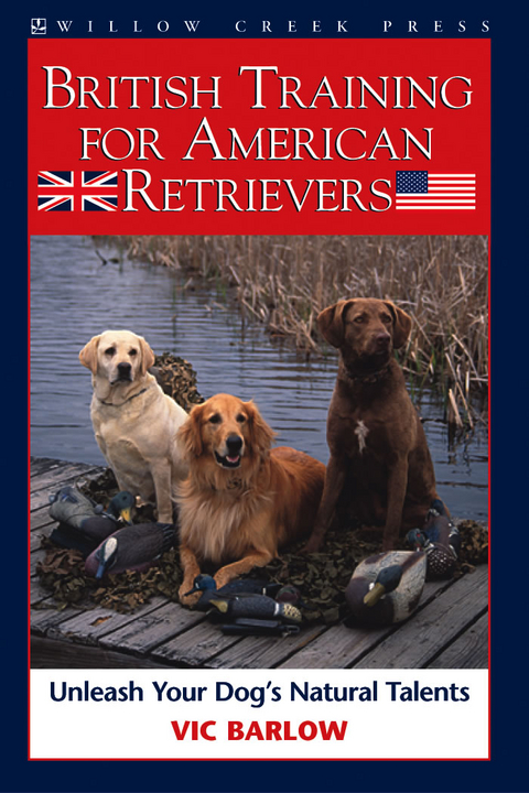 British Training for American Retrievers - Vic Barlow