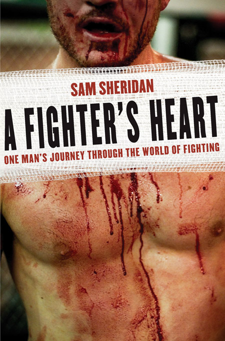 Fighter's Heart -  Sam Sheridan