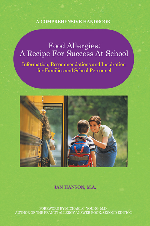 Food Allergies: a Recipe for Success at School -  Jan Hanson