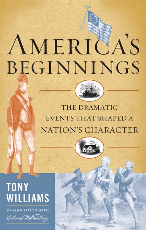 America's Beginnings -  Tony J. Williams