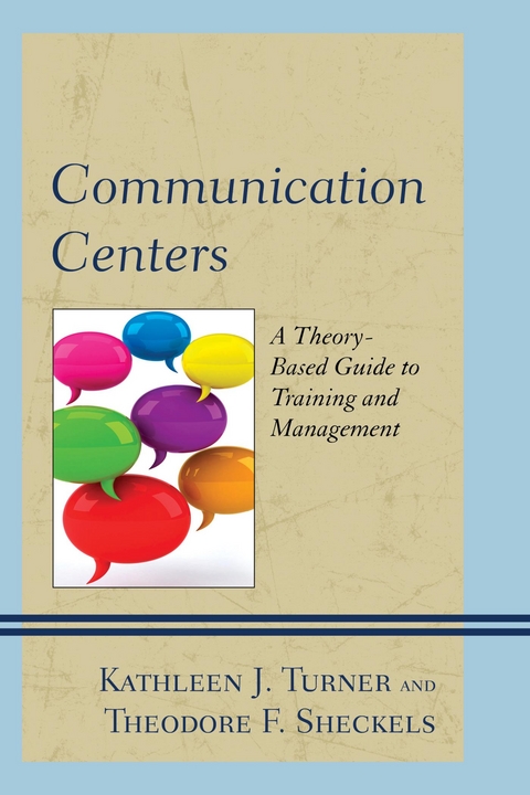 Communication Centers -  Theodore F. Sheckels,  Kathleen J. Turner