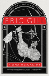 Eric Gill -  Fiona MacCarthy