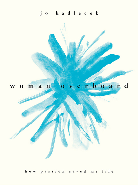 Woman Overboard -  Jo Kadlecek