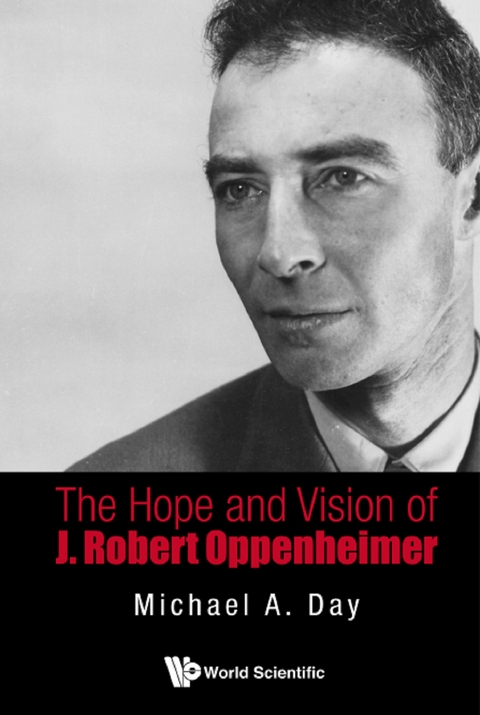 Hope And Vision Of J. Robert Oppenheimer, The -  Day Michael A Day