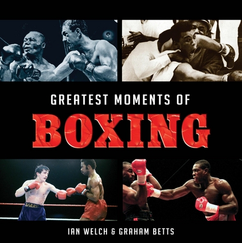 Greatest Moments of Boxing - Graham Betts