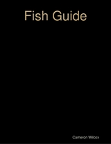 Fish Guide -  Cameron Wilcox