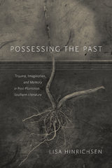 Possessing the Past - Lisa Hinrichsen