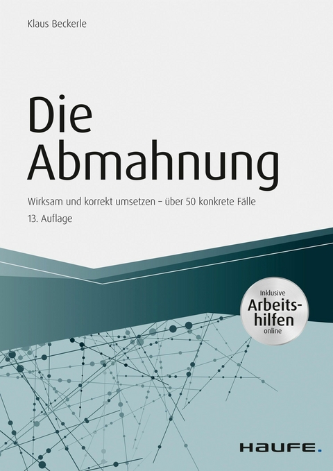 Die Abmahnung - inkl. Arbeitshilfen online -  Klaus Beckerle