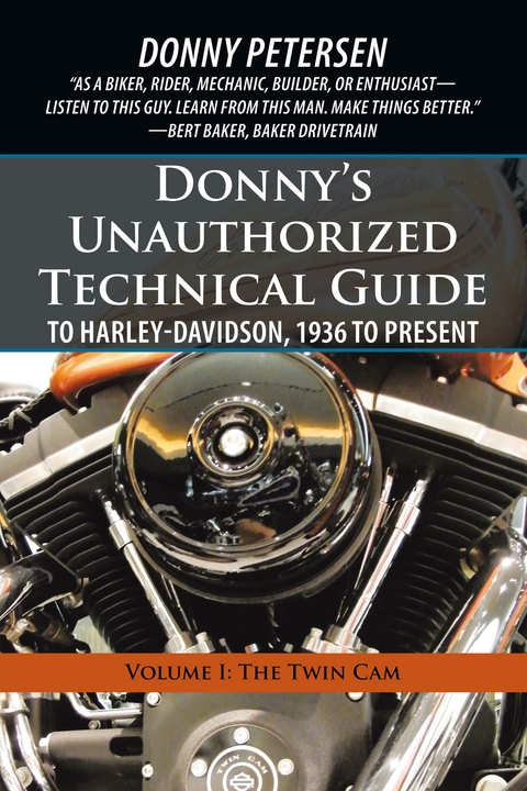 Donny'S Unauthorized Technical Guide to Harley-Davidson, 1936 to Present -  Donny Petersen