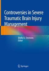 Controversies in Severe Traumatic Brain Injury Management - 