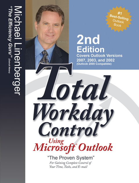 Total Workday Control Using Microsoft Outlook -  Michael Linenberger