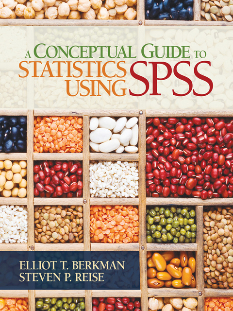 A Conceptual Guide to Statistics Using SPSS - Elliot T. Berkman, Steven P. Reise