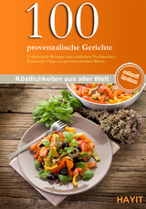 100 provenzalische Gerichte - Nicolai Blechinger