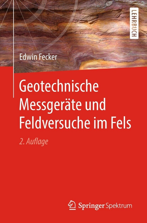 Geotechnische Messgeräte und Feldversuche im Fels -  Edwin Fecker