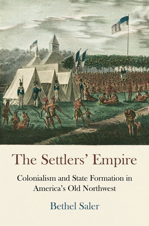 The Settlers'' Empire -  Bethel Saler