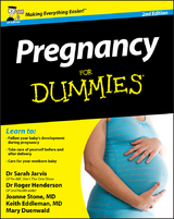 Pregnancy For Dummies, 2nd UK Edition - Sarah Jarvis, Roger Henderson, Joanne Stone, Keith Eddleman, Mary Duenwald