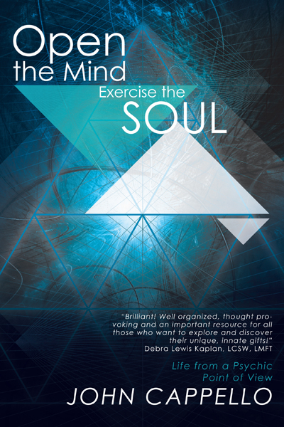 Open the Mind Exercise the Soul - John Cappello