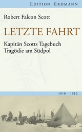 Letzte Fahrt - Robert Falcon Scott