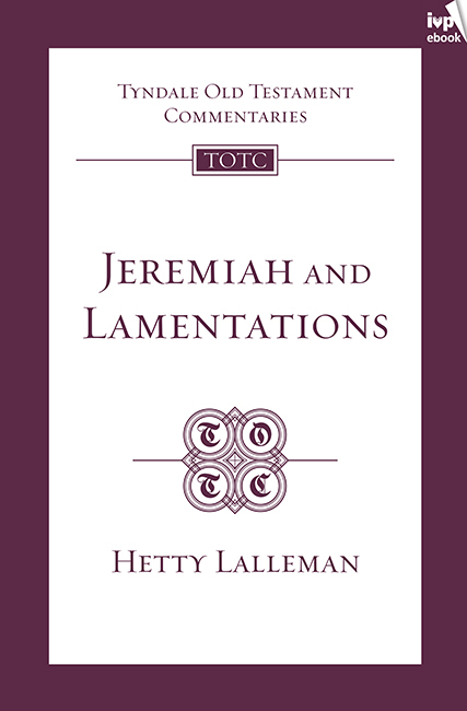 TOTC Jeremiah & Lamentations (New Edition) - Hetty Lalleman